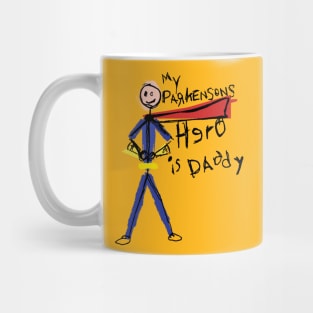 My Dad is my Parkinsons Disease Hero Mug